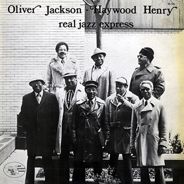 Real Jazz Express,Haywood Henry , Oliver Jackson