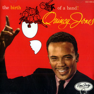 The birth of a band!,Quincy Jones