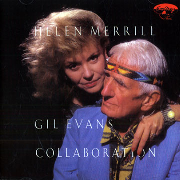 Collaboration,Gil Evans , Helen Merrill