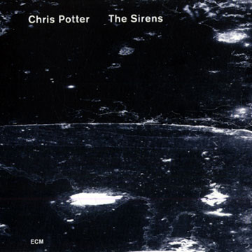 The sirens,Chris Potter