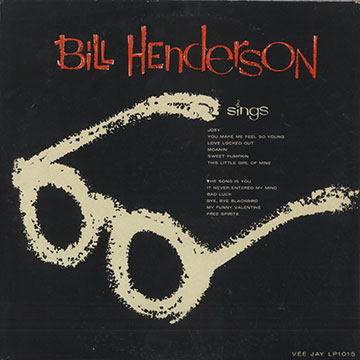 Bill Henderson sings,Bill Henderson
