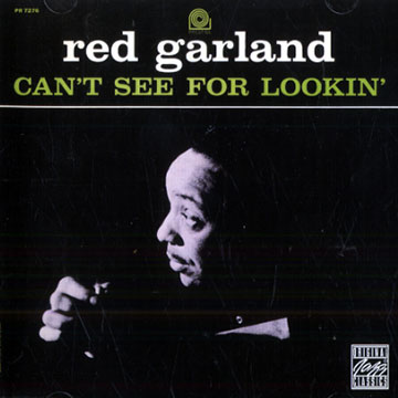 Can't see for lookin',Red Garland