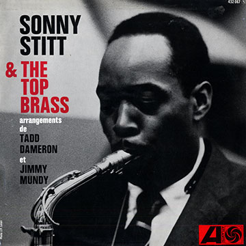 And the Top Brass,Sonny Stitt