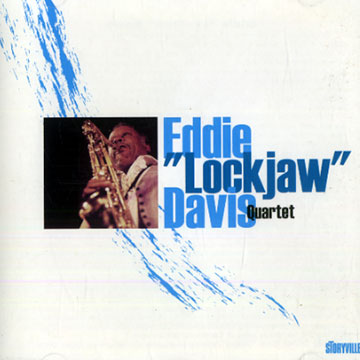 Eddie Lockjaw Davis quartet,Eddie 'lockjaw' Davis