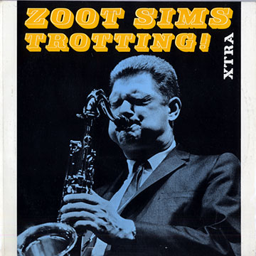 Trotting,Zoot Sims