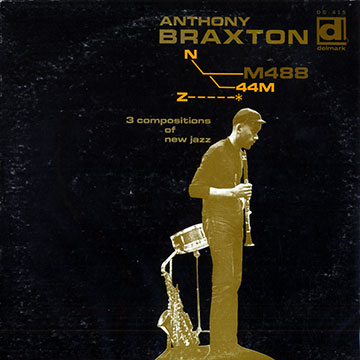 Three compositions of new jazz,Anthony Braxton