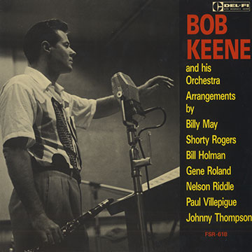 Bob Keene and His Orchestra,Bob Keene