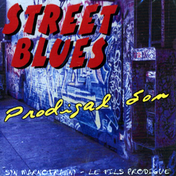 prodigal son, Street Blues