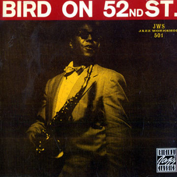 Bird on 52nd Street,Charlie Parker