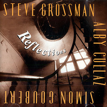 Reflections,Steve Grossman