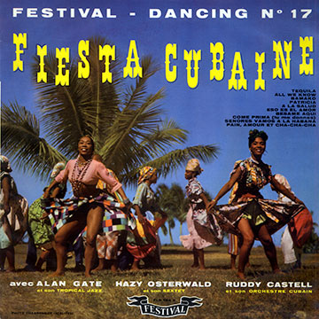 Fiesta cubaine,Ruddy Castell , Alan Gate , Hazy Osterwald