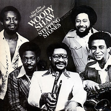 Stepping Stones - Live at The Village Vanguard,Woody Shaw