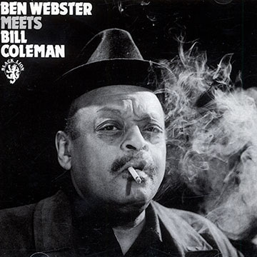 Meets Bill Coleman,Ben Webster
