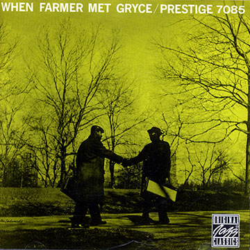 When Farmer met Gryce,Art Farmer
