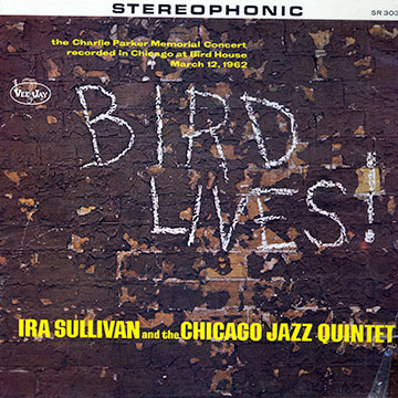 Bird lives,Ira Sullivan