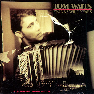 Frank wild years,Tom Waits