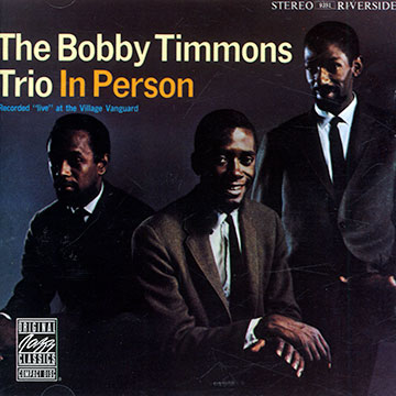 Trio in person,Bobby Timmons