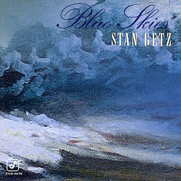 Blues skies,Stan Getz