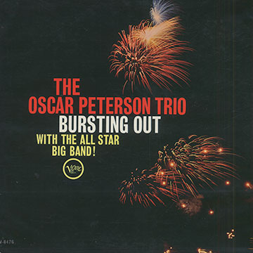 Bursting out with the All star big band!,Oscar Peterson