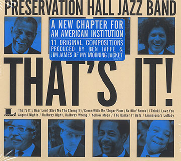 That's it, Preservation Hall Jazz Band