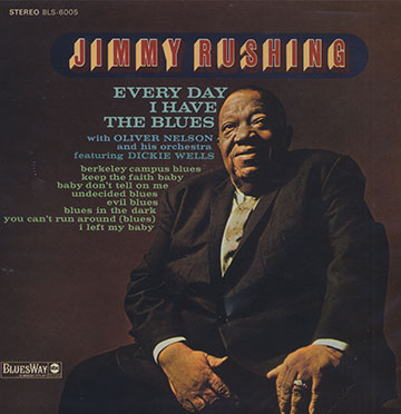 Every Day I Have The Blues,Jimmy Rushing