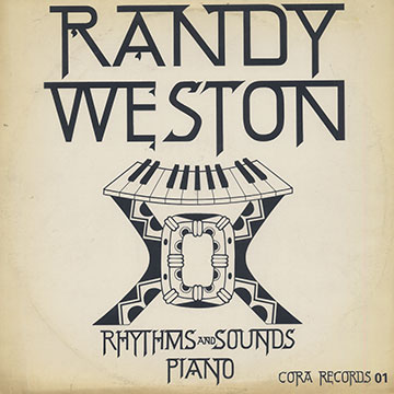 Rhythms and sounds ,Randy Weston