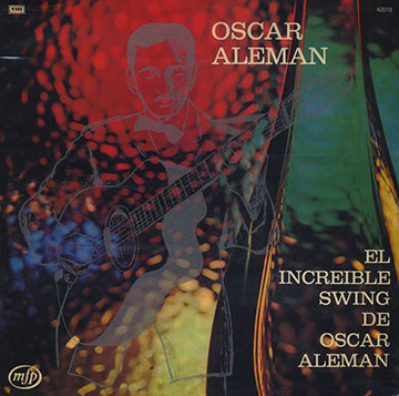 El incredible swing,Oscar Aleman