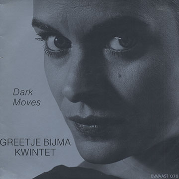 Dark moves,Greetje Bijma