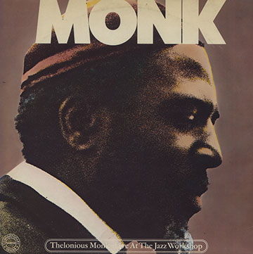 Live at the jazz workshop,Thelonious Monk