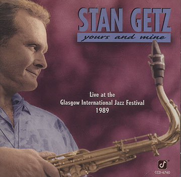 Yours and Mine,Stan Getz