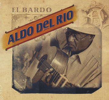 El bardo,Aldo Del Rio