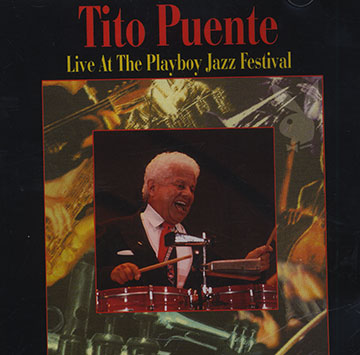 Live at the Playboy Jazz Festival,Tito Puente