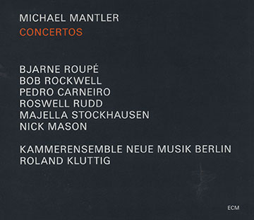 Concertos,Michael Mantler