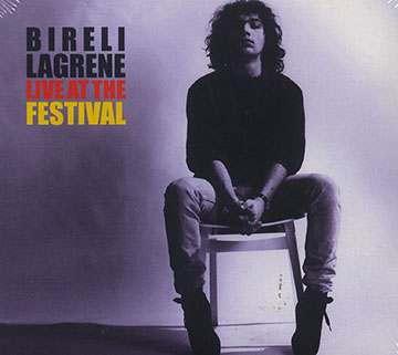 Live at the Festival,Bireli Lagrene
