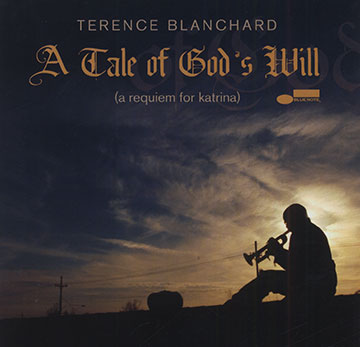 A Tale of God's Will,Terence Blanchard