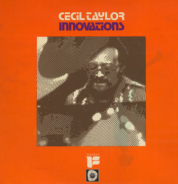 Innovations,Cecil Taylor