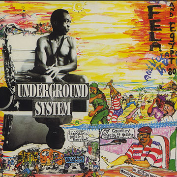 US (underground system), Fela Kuti