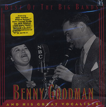 Benny Goodman and his great vocalists,Benny Goodman