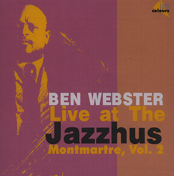 Live at the Jazzhus Montmartre, vol.2,Ben Webster