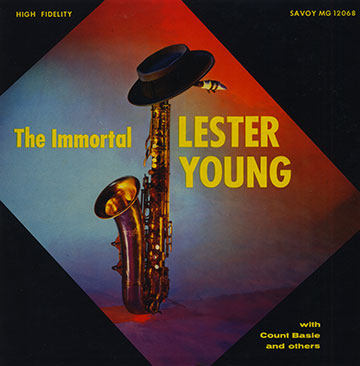 The Immortal Lester Young,Lester Young