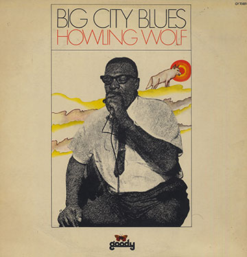 Big City Blues,Howlin' Wolf