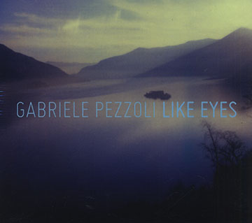 Like eyes,Gabriele Pezzoli