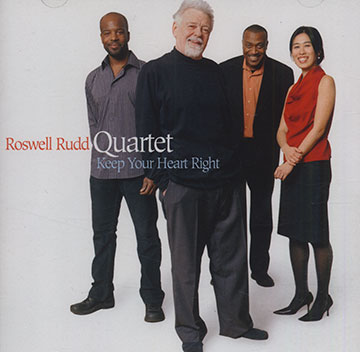 Keep Your Heart Right,Roswell Rudd