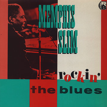 Rockin' the blues,Memphis Slim