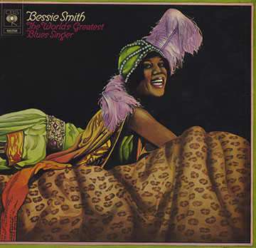 The world's greatest blues singer,Bessie Smith