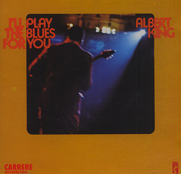 I'll play the blues for you,Albert King