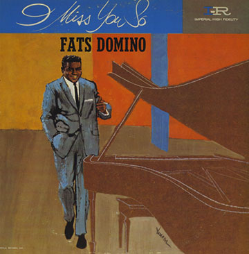 Miss you so,Fats Domino