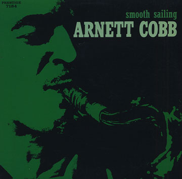 Smooth sailing,Arnett Cobb