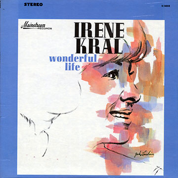 Wonderful life,Irene Kral
