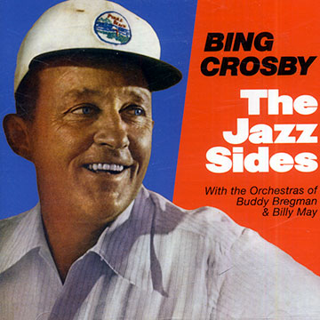 The jazz sides,Bing Crosby